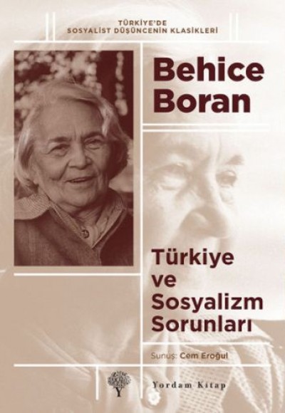 Türkiye ve Sosyalizm Sorunları Türkiye ve Sosyalizm Sorunları