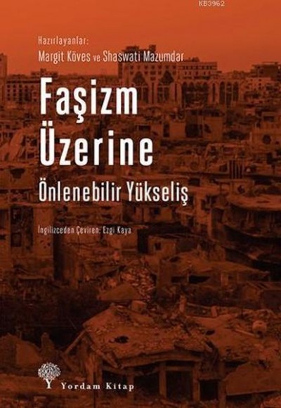 Faşizm Üzerine; Önlenebilir Yükseliş Faşizm Üzerine; Önlenebilir Yükseliş