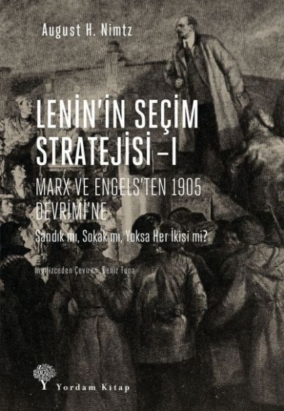 Lenin’in Seçim Stratejisi 1 Lenin’in Seçim Stratejisi 1