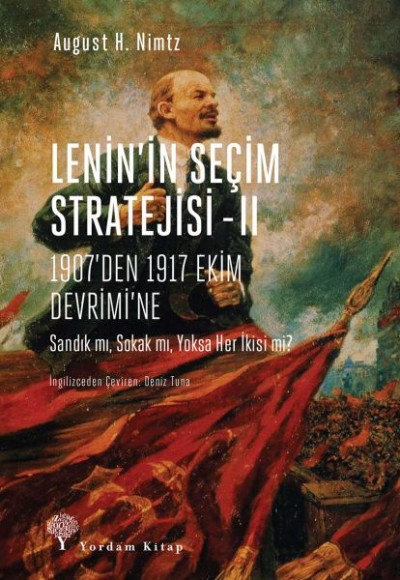 Lenin’in Seçim Stratejisi 2 Lenin’in Seçim Stratejisi 2
