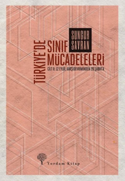 Türkiye’de Sınıf Mücadeleleri Cilt: 2 Türkiye’de Sınıf Mücadeleleri Cilt: 2