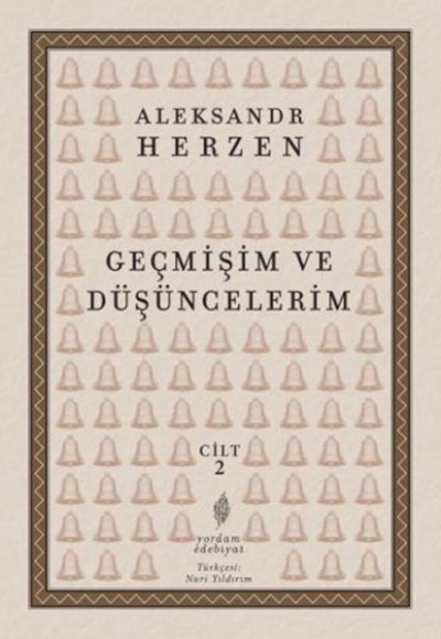 Geçmişim Ve Düşüncelerim, Cilt II