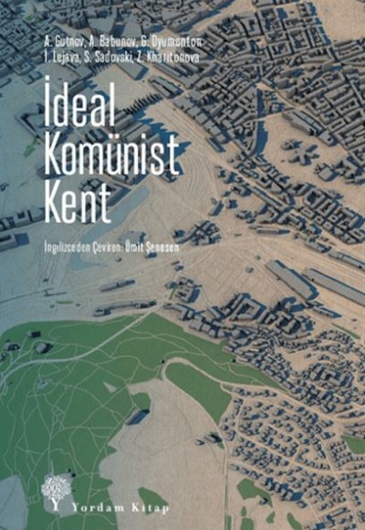 İdeal Komünist Kent İdeal Komünist Kent