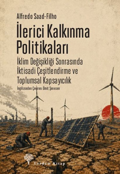 İlerici Kalkınma Politikaları İlerici Kalkınma Politikaları