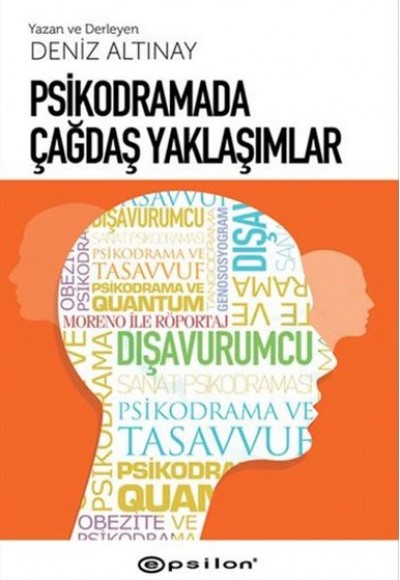 Psikodramada Çağdaş Yaklaşımlar Psikodramada Çağdaş Yaklaşımlar