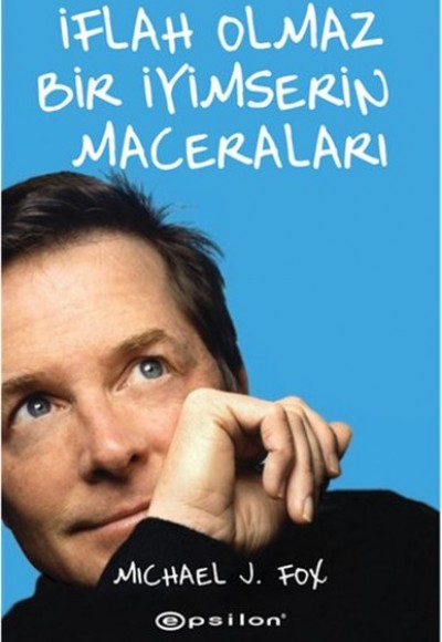 İflah Olmaz Bir İyimserin Maceraları İflah Olmaz Bir İyimserin Maceraları