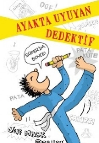 Ayakta Uyuyan Dedektif Ayakta Uyuyan Dedektif