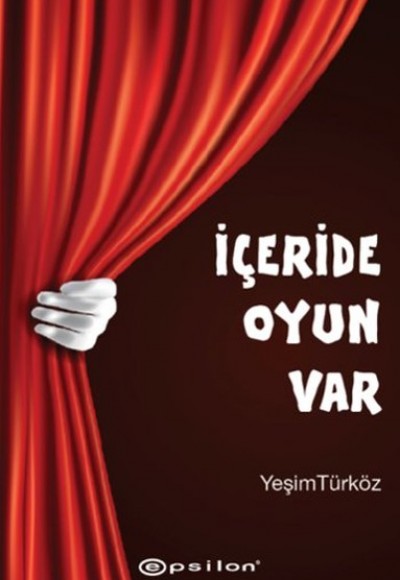 İçeride Oyun Var İçeride Oyun Var