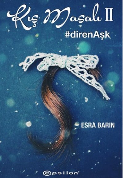 Kış Masalı 2 #direnAşk Kış Masalı 2 #direnAşk