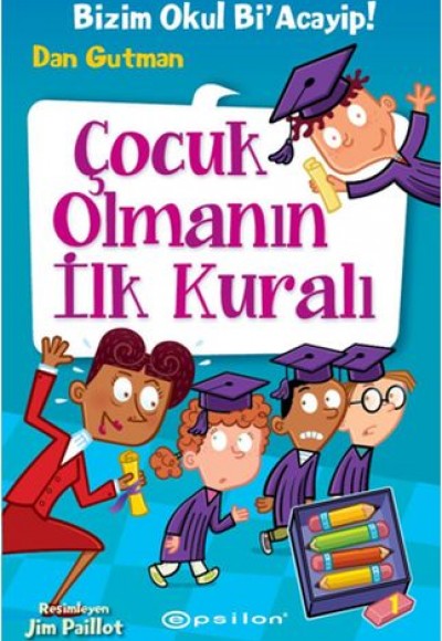 Bizim Okul Bi Acayip! 12 - Çocuk Olmanın İlk Kuralı (Ciltli) Bizim Okul Bi Acayip! 12 - Çocuk Olmanın İlk Kuralı (Ciltli)