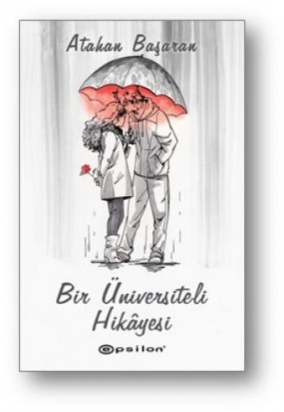 Bir Üniversiteli Hikayesi Bir Üniversiteli Hikayesi