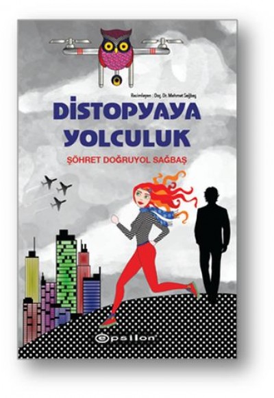 Distopyaya Yolculuk (Ciltli) Distopyaya Yolculuk (Ciltli)