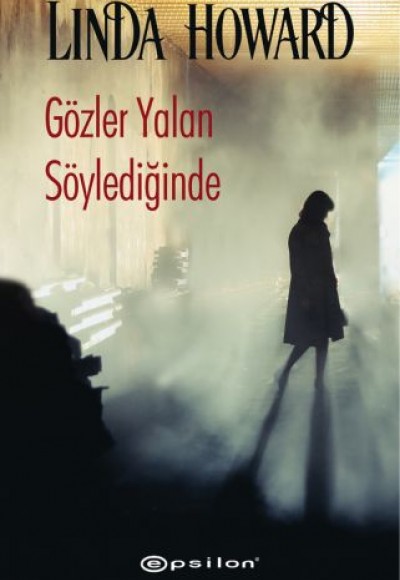 Gözler Yalan Söylediğinde Gözler Yalan Söylediğinde