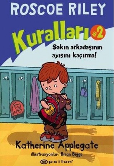 Roscoe Riley Kuralları 2-Sakın Arkadaşının Ayısını Kaçırma (Ciltli) Roscoe Riley Kuralları 2-Sakın Arkadaşının Ayısını Kaçırma (Ciltli)