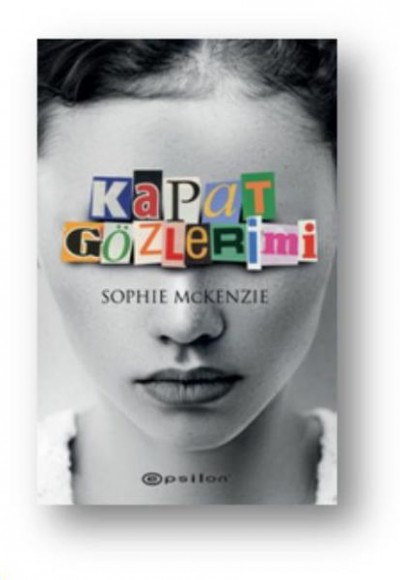 Kapat Gözlerimi Kapat Gözlerimi