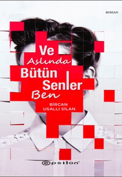 Ve Aslında Bütün Senler Ben Ve Aslında Bütün Senler Ben