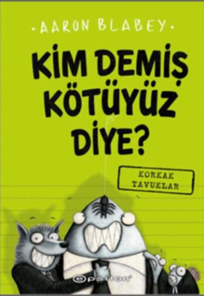 Kim Demiş Kötüyüz Diye 2 - Korkak Tavuklar (Ciltli) Kim Demiş Kötüyüz Diye 2 - Korkak Tavuklar (Ciltli)