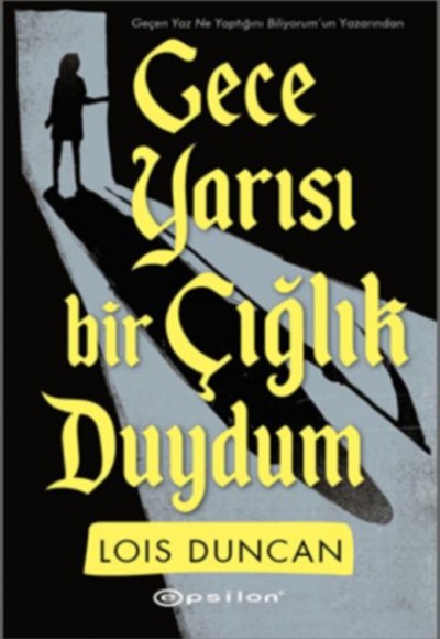 Gece Yarısı Bir Çığlık Duydum Gece Yarısı Bir Çığlık Duydum