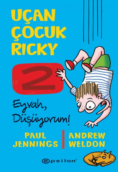 Uçan Çocuk Ricky 2 - Eyvah, Düşüyorum! Uçan Çocuk Ricky 2 - Eyvah, Düşüyorum!