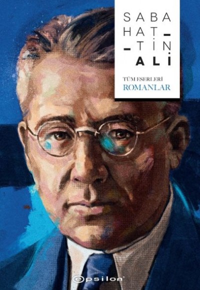Sabahattin Ali - Tüm Eserleri / Romanlar Sabahattin Ali - Tüm Eserleri / Romanlar