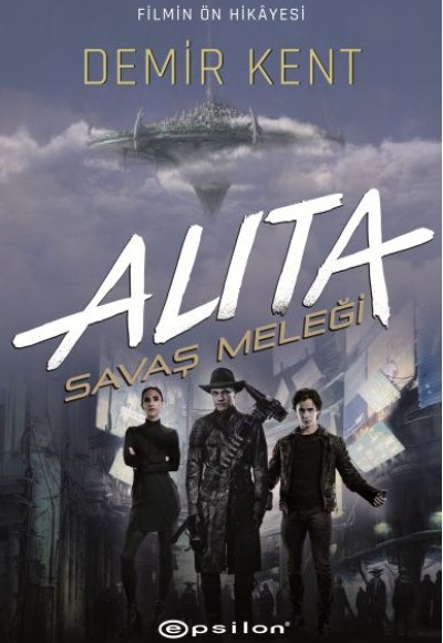 ALITA: Savaş Meleği - Demir Kent ALITA: Savaş Meleği - Demir Kent