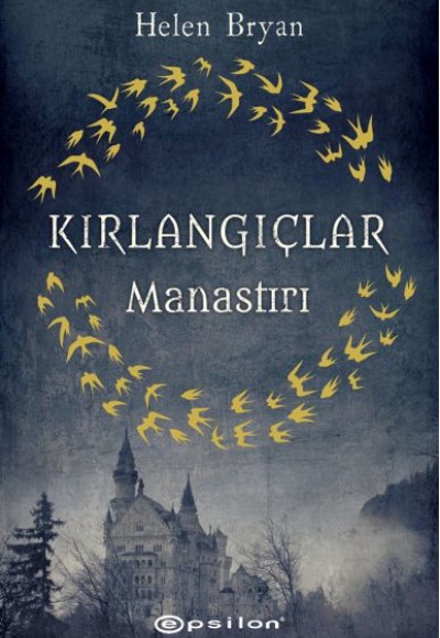 Kırlangıçlar Manastırı Kırlangıçlar Manastırı