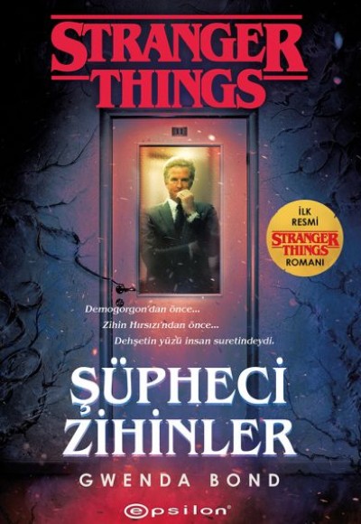 Şüpheci Zihinler - Bir Stranger Things Romanı Şüpheci Zihinler - Bir Stranger Things Romanı