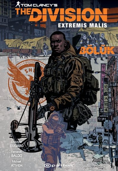 Tom Clancy’s The Division Extremis Malis -Bölük Tom Clancy’s The Division Extremis Malis -Bölük
