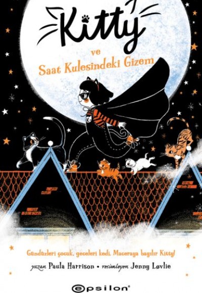 Kitty ve Saat Kulesindeki Gizem Kitty ve Saat Kulesindeki Gizem