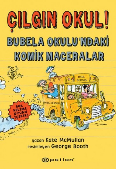 Çılgın Okul! - Bubela Okulu’ndaki Komik Maceralar Çılgın Okul! - Bubela Okulu’ndaki Komik Maceralar