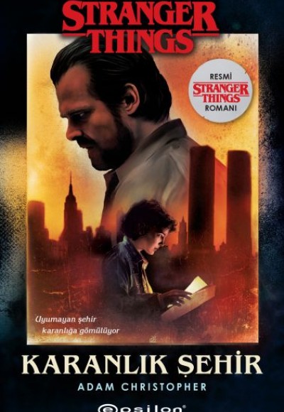 Karanlık Şehir - Bir Stranger Things Romanı Karanlık Şehir - Bir Stranger Things Romanı