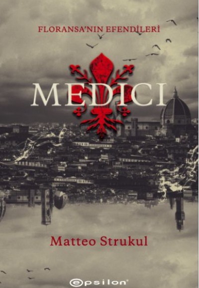 Medici - Floransa'nın Efendileri Medici - Floransa'nın Efendileri