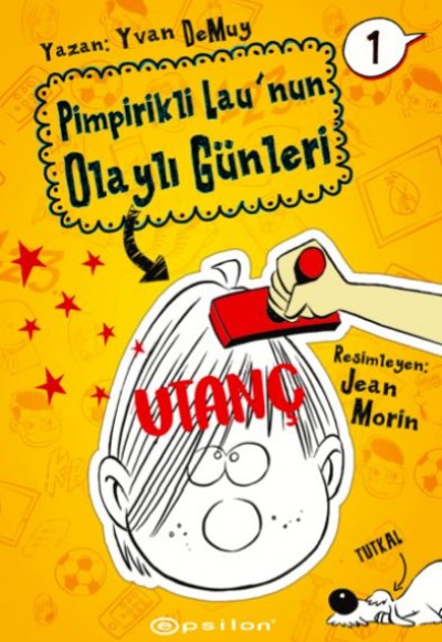 Pimpirikli Lau'nun Olaylı Günleri 1: Utanç Pimpirikli Lau'nun Olaylı Günleri 1: Utanç