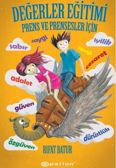 Değerler Eğitimi - Prens ve Prensesler İçin Değerler Eğitimi - Prens ve Prensesler İçin