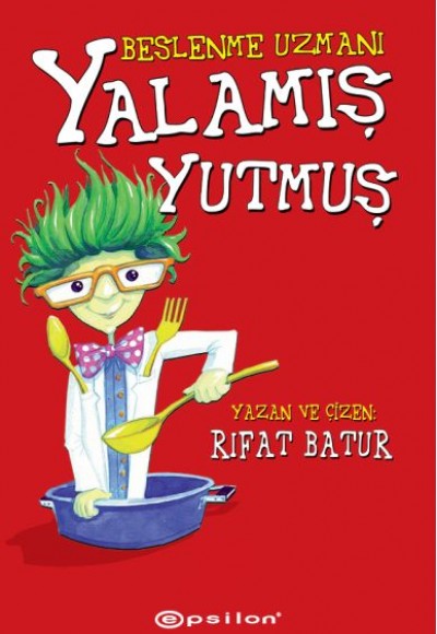 Beslenme Uzmanı - Yalamış Yutmuş (Ciltli) Beslenme Uzmanı - Yalamış Yutmuş (Ciltli)