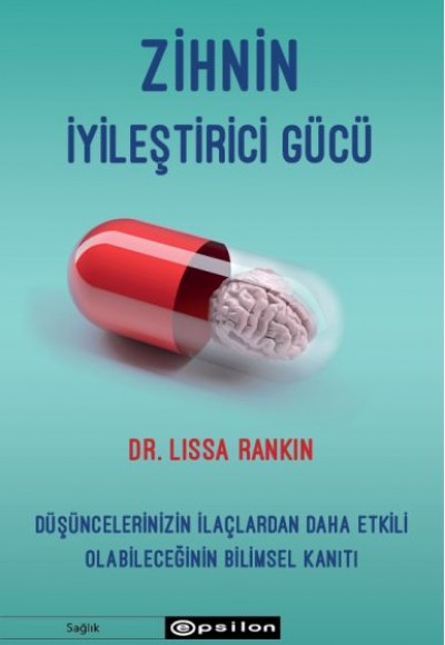 Zihnin İyileştirici Gücü Zihnin İyileştirici Gücü