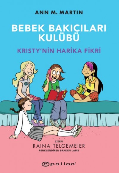 Bebek Bakıcıları Kulübü - Kristynin Harika Fikri Bebek Bakıcıları Kulübü - Kristynin Harika Fikri