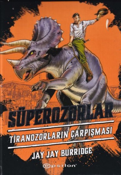 Süperozorlar 3 - Tiranozorların Çarpışması Süperozorlar 3 - Tiranozorların Çarpışması