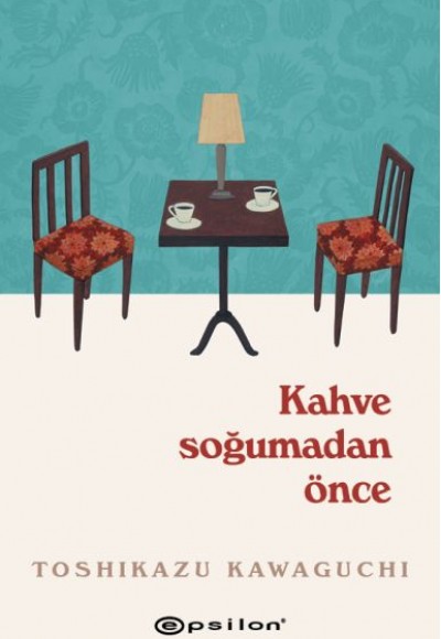 Kahve Soğumadan Önce Kahve Soğumadan Önce
