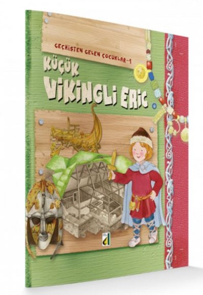 Geçmişten Gelen Çocuklar 1 - Küçük Vikingli Eric Geçmişten Gelen Çocuklar 1 - Küçük Vikingli Eric
