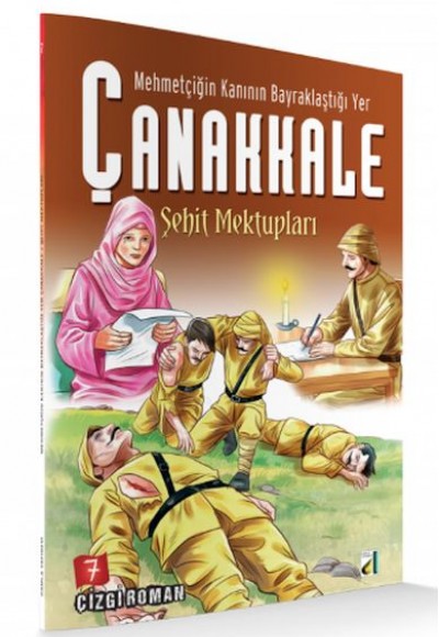 Mehmetçiğin Kanının Bayraklaştığı Yer Çanakkale 7 - Şehit Mektupları Mehmetçiğin Kanının Bayraklaştığı Yer Çanakkale 7 - Şehit Mektupları