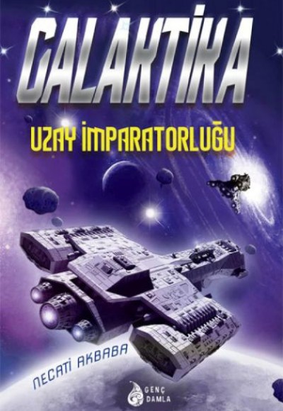 Galaktika - Uzay İmparatorluğu Galaktika - Uzay İmparatorluğu