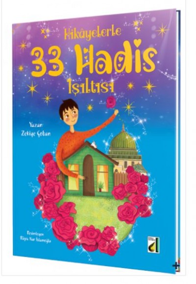 Hikayelerle 33 Hadis Işıltısı Hikayelerle 33 Hadis Işıltısı