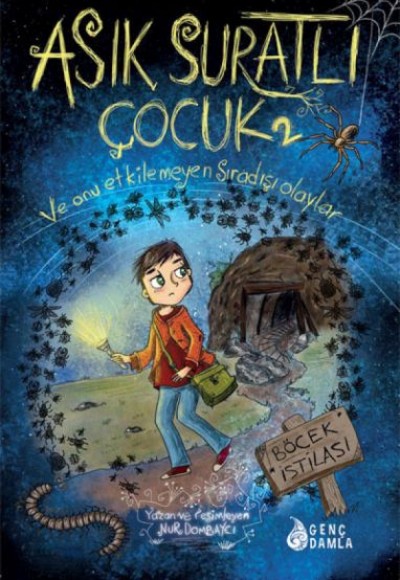 Asık Suratlı Çocuk - Böcek İstilası Asık Suratlı Çocuk - Böcek İstilası