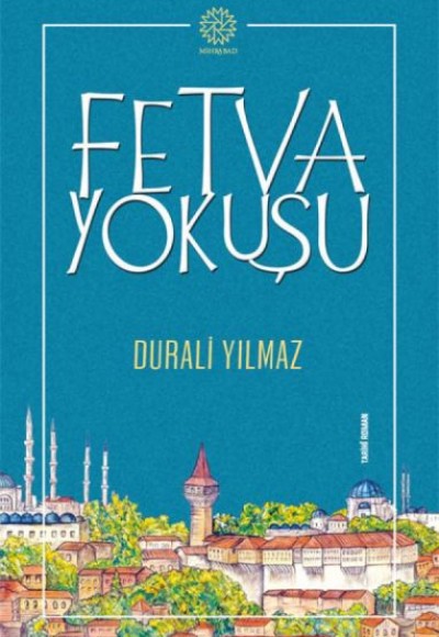 Fetva Yokuşu Fetva Yokuşu