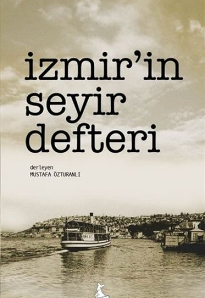 İzmir’in Seyir Defteri İzmir’in Seyir Defteri