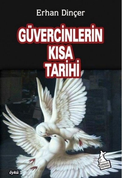 Güvercinlerin Kısa Tarihi Güvercinlerin Kısa Tarihi