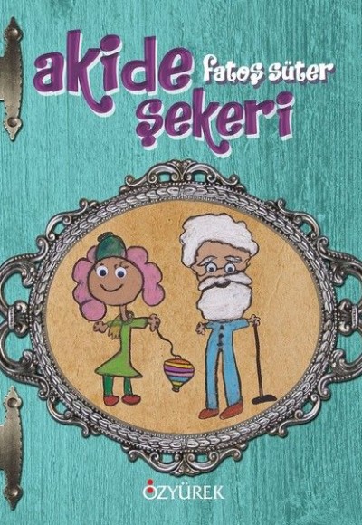 Akide Şekeri - (Ciltli) Akide Şekeri - (Ciltli)