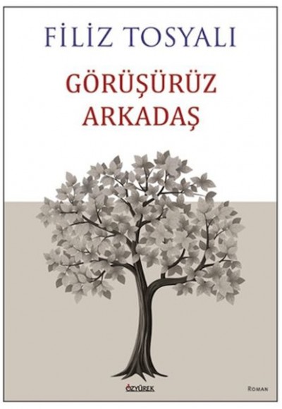 Görüşürüz Arkadaş Görüşürüz Arkadaş