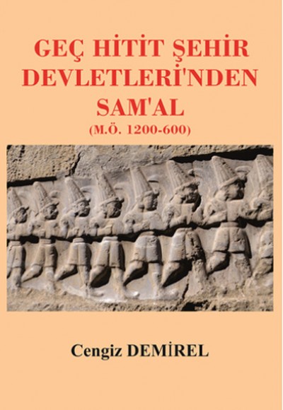 Geç Hitit Sehir Devletleri'nden Sam'al Geç Hitit Sehir Devletleri'nden Sam'al